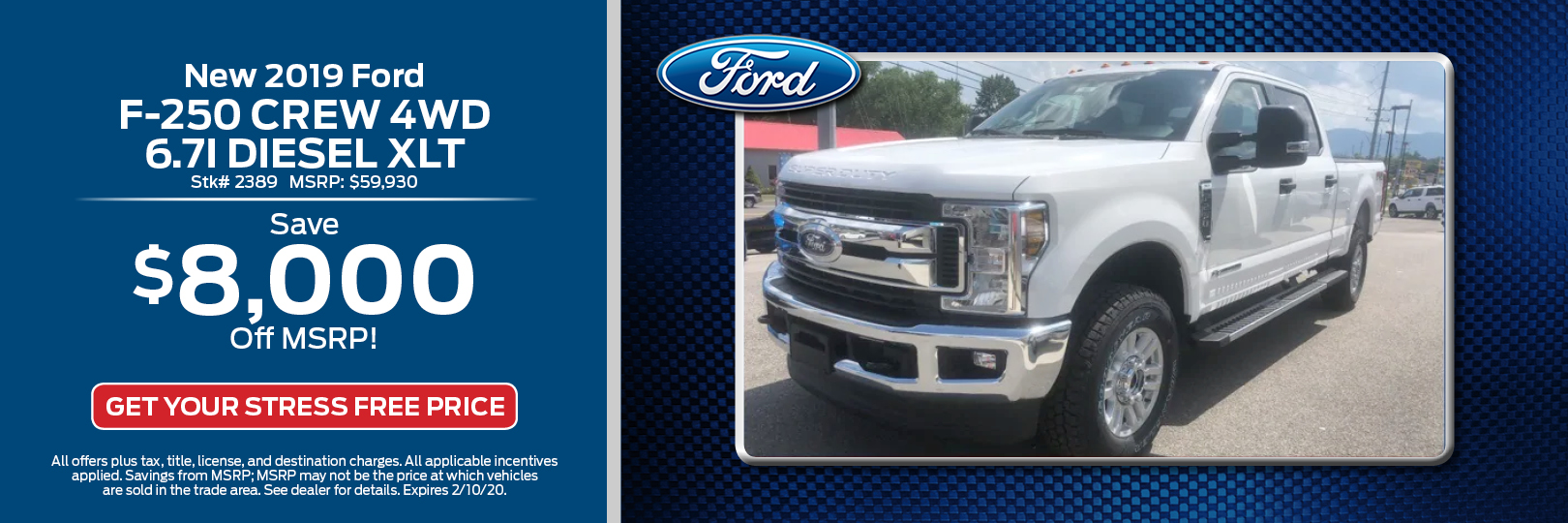 New 2019 Ford F-250 Crew 4WD 6.7I Diesel XLT
